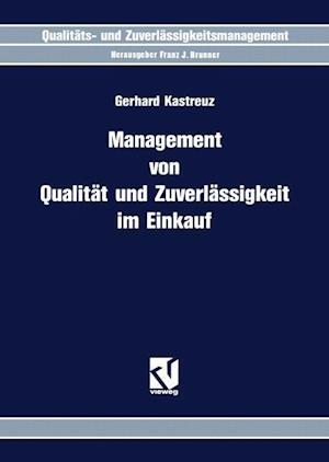 Management von Qualitat und Zuverlassigkeit im Einkauf