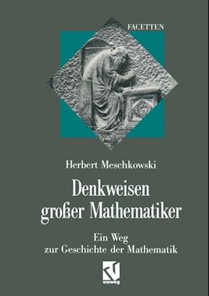 Denkweisen großer Mathematiker