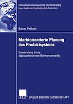 Marktorientierte Planung des Produktsystems