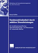 Kundenzufriedenheit durch additive Dienstleistungen