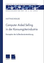 Computer Aided Selling in der Konsumgüterindustrie