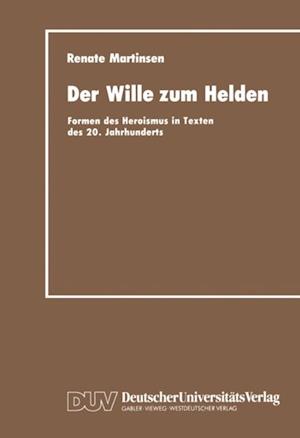 Der Wille zum Helden