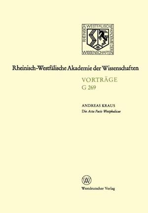 Die Acta Pacis Westphalicae Rang und geisteswissenschaftliche Bedeutung eines Editionsunternehmens unserer Zeit,untersucht an Hand der Elsaß-Frage (1640–1646)