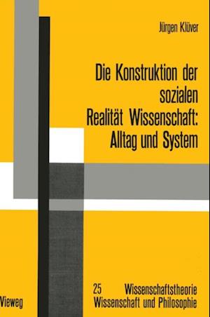 Die Konstruktion der sozialen Realität Wissenschaft