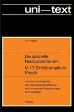 Die spezielle Relativitätstheorie M.I.T. Einführungskurs Physik