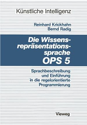 Die Wissensrepräsentationssprache OPS5