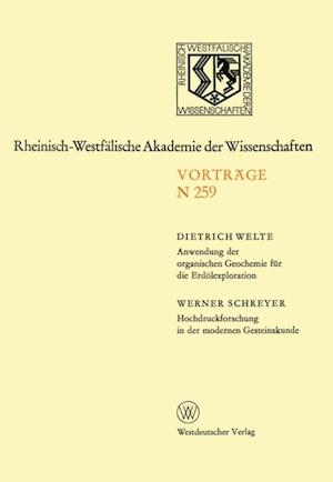 Anwendung der organischen Geochemie für die Erdölexploration. Hochdruckforschung in der modernen Gesteinskunde