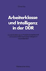 Arbeiterklasse und Intelligenz in der DDR