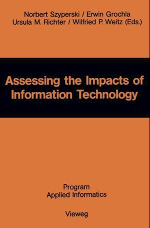 Assessing the Impacts of Information Technology