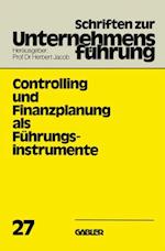 Controlling und Finanzplanung als Führungsinstrumente