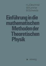 Einführung in die mathematischen Methoden der Theoretischen Physik