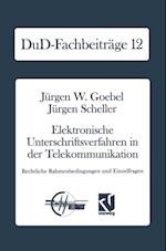 Elektronische Unterschriftsverfahren in der Telekommunikation