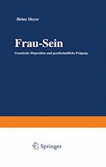 Frau — Sein