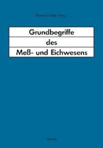 Grundbegriffe des Meß- und Eichwesens