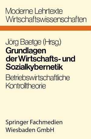 Grundlagen der Wirtschafts- und Sozialkybernetik