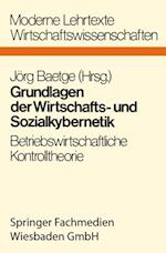 Grundlagen der Wirtschafts- und Sozialkybernetik