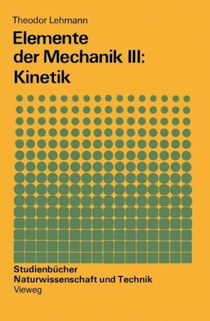 Elemente der Mechanik III: Kinetik