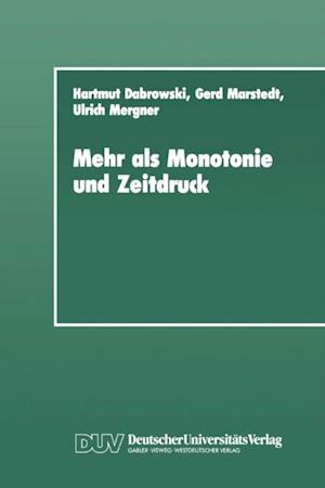 Mehr als Monotonie und Zeitdruck