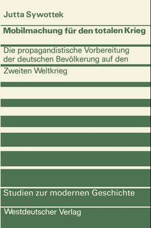 Mobilmachung für den totalen Krieg