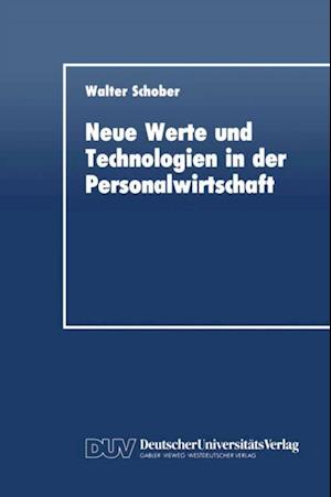 Neue Werte und Technologien in der Personalwirtschaft