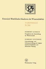 Perspektiven der Entwicklung der Weltwirtschaft.Unternehmungs-und Gebietsentwicklung als Aufgabe einzelwirtschaftlicher und öffentlicher Planung