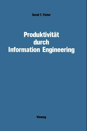 Produktivität durch Information Engineering