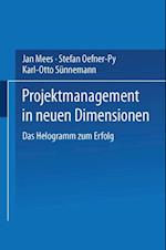 Projektmanagement in neuen Dimensionen