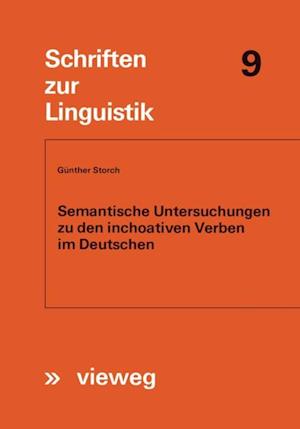 Semantische Untersuchungen zu den inchoativen Verben im Deutschen