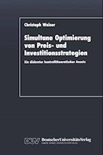 Simultane Optimierung von Preis- und Investitionsstrategien