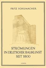 Strömungen in Deutscher Baukunst Seit 1800