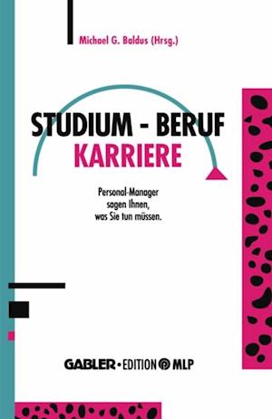 Studium — Beruf — Karriere