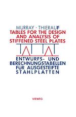 Tables for the Design and Analysis of Stiffened Steel Plates / Entwurfs- und Berechnungstabellen für ausgesteifte Stahlplatten