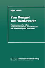 Vom Monopol zum Wettbewerb?