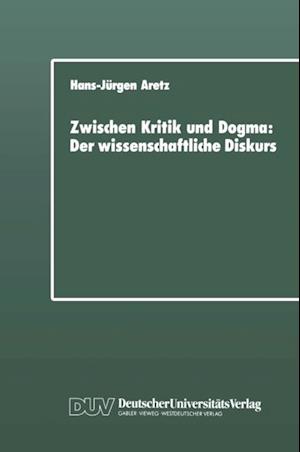 Zwischen Kritik und Dogma: Der wissenschaftliche Diskurs