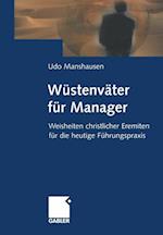 Wüstenväter für Manager