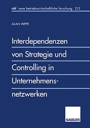 Interdependenzen von Strategie und Controlling in Unternehmensnetzwerken