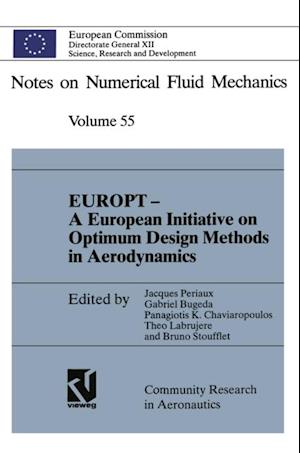 EUROPT - A European Initiative on Optimum Design Methods in Aerodynamics