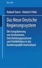Das neue deutsche Regierungssystem