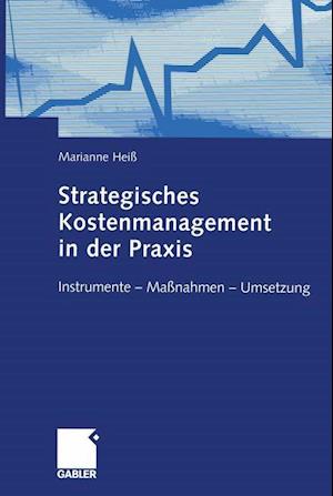 Strategisches Kostenmanagement in der Praxis