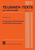 A Calculus of Distributed and Parallel Processes