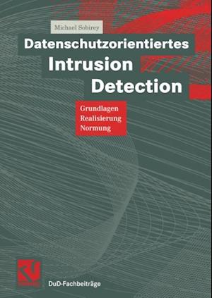 Datenschutzorientiertes Intrusion Detection