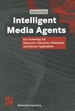 Intelligent Media Agents