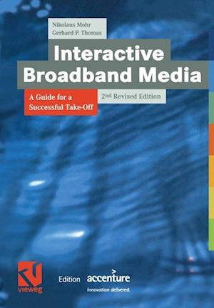 Interactive Broadband Media