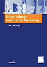 Entscheidungsorientiertes Marketing