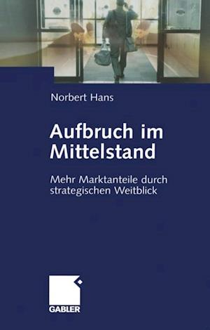 Aufbruch im Mittelstand