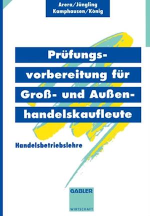 Prüfungsvorbereitung für Groß- und Außenhandelskaufleute