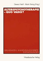 Alterspsychotherapie — Quo vadis?