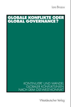 Globale Konflikte oder Global Governance?