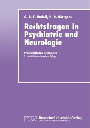 Rechtsfragen in Psychiatrie und Neurologie