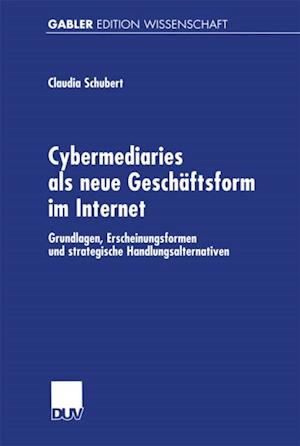 Cybermediaries als neue Geschäftsform im Internet